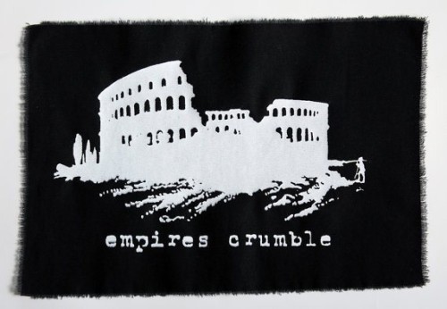 "Empires Crumble" patch by Alley Valkyrie