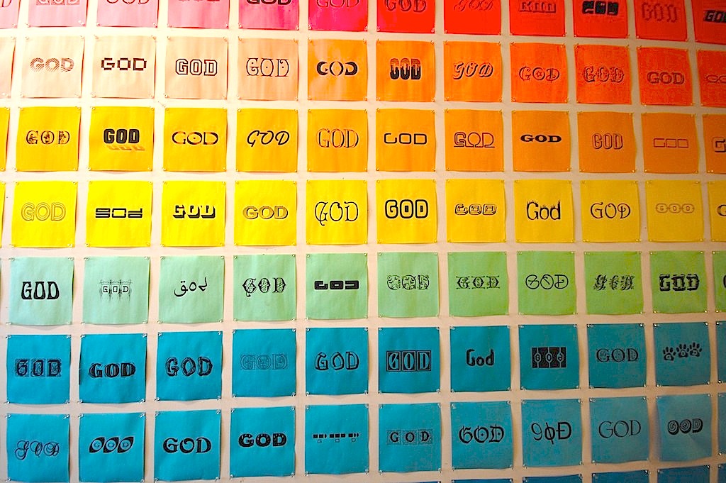 "God" printed in many fonts on many colors, Essex Studios, Cincinnati, Ohio.