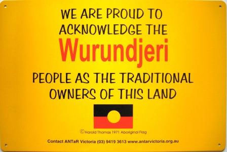 Wurundjeri: Traditional Owner Acknowledgement Plaques by ANTaR Vic