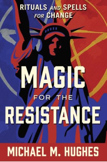 Author of Trump binding spell releases new book: Magic for the Resistance