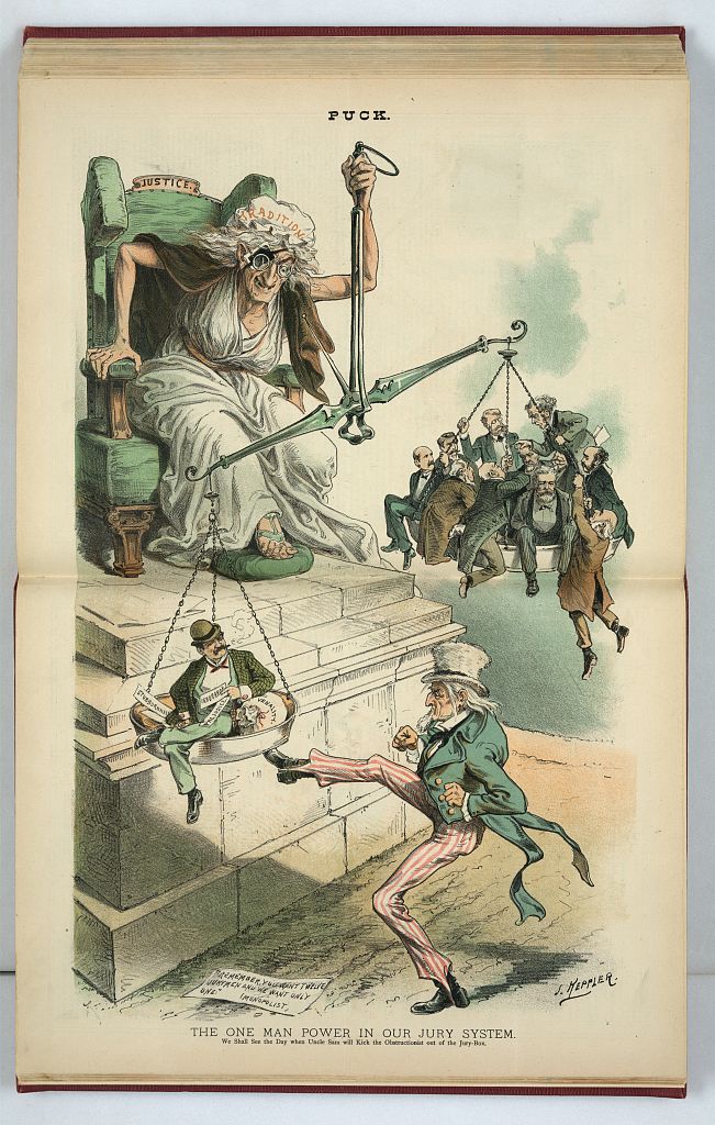 Illustration shows an old hag labeled "Tradition" sitting in a chair labeled "Justice" and holding a large balance scale labeled "LAW" with ten men on the right and one smug man labeled "Stubbornness, Ignorance, [and] Prejudice" sitting in the tray on the left next to a sack labeled "Venality"; he outweighs the other ten. Uncle Sam is attempting to kick the man out of the balance; at his feet is a paper that states "'Remember, you want twelve jurymen and we want only one' (Monopolist)"