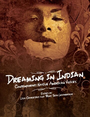 Review – “Dreaming in Indian: Contemporary Native American Voices”
