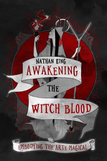 Review: Awakening the Witchblood by Nathan King